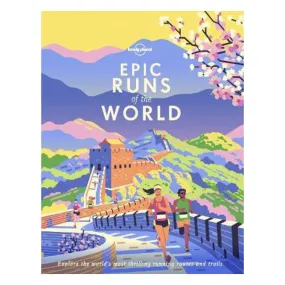 Epic Runs of the World - Lonely Planet