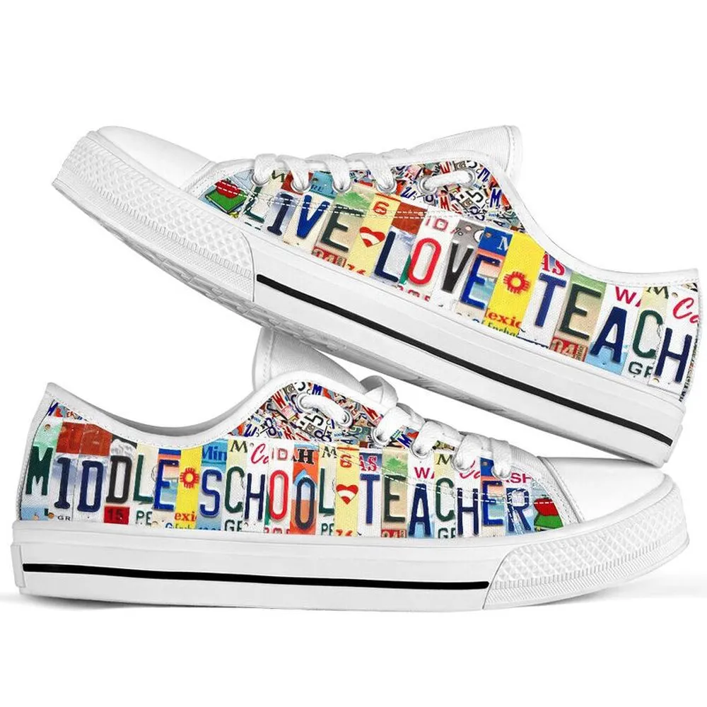 Middle School Live Love License Plates Low Top Shoes, Teacher Shoes, Low Top Sneakers