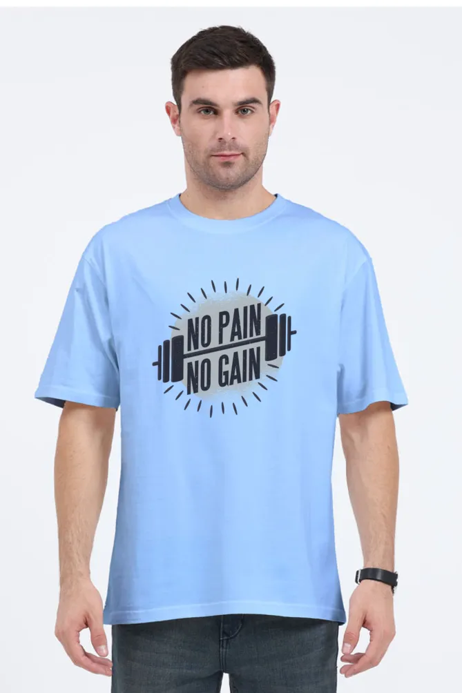 No Pain No Gain Printed Oversized T-shirt for Men