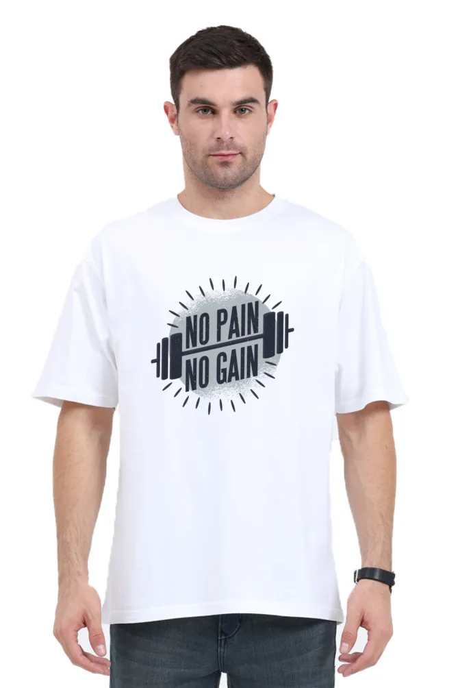 No Pain No Gain Printed Oversized T-shirt for Men