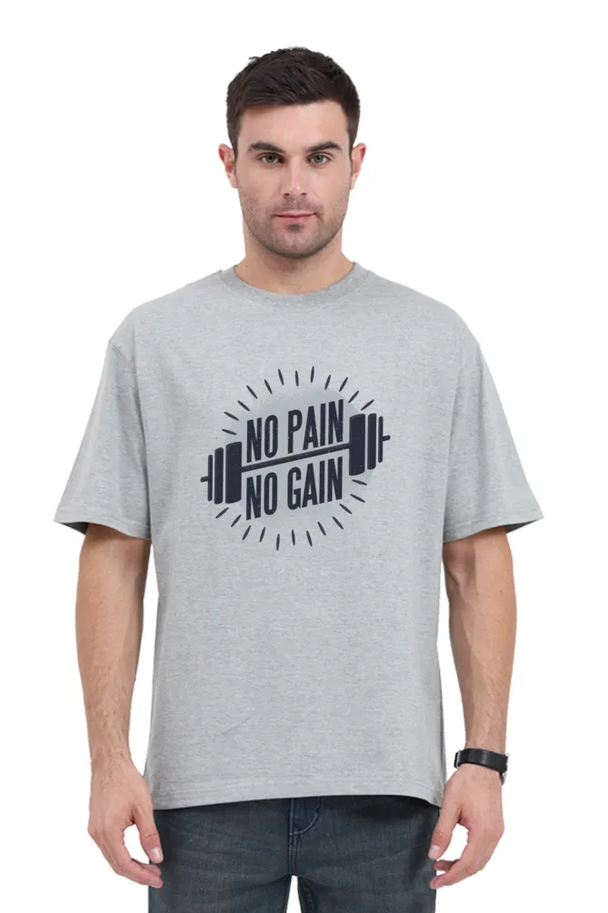 No Pain No Gain Printed Oversized T-shirt for Men